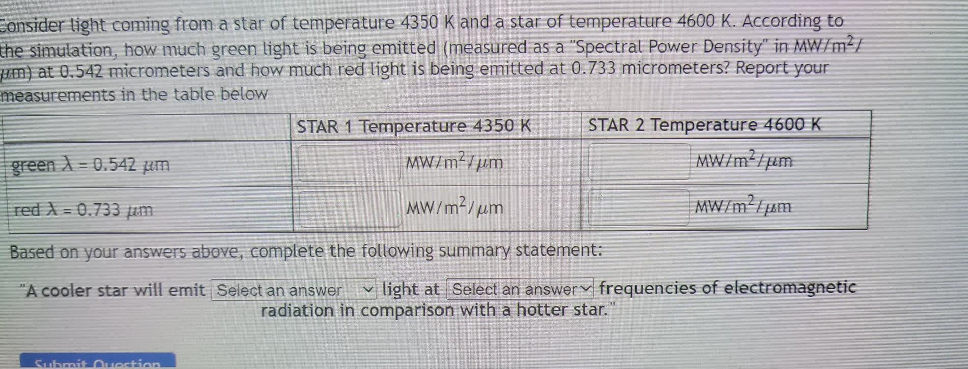 Solved Consider Light Coming From A Star Of Temperature 4350 Chegg