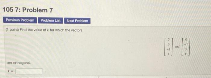 Solved 105 7: Problem 7 Previous Problem Problem List Next | Chegg.com