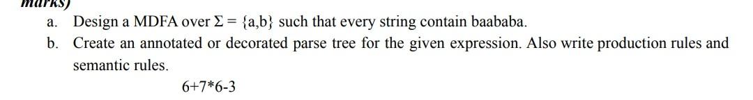 Solved marks) a. Design a MDFA over 2 = {a,b} such that | Chegg.com