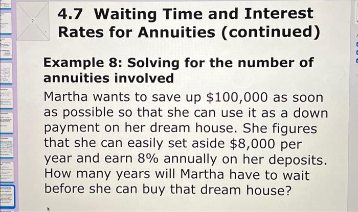 Solved 4.7 Waiting Time and Interest Rates for Annuities | Chegg.com