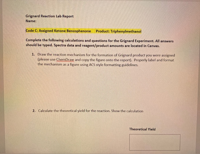 Solved Grignard Reaction Lab Report Name: Code C: Assigned | Chegg.com