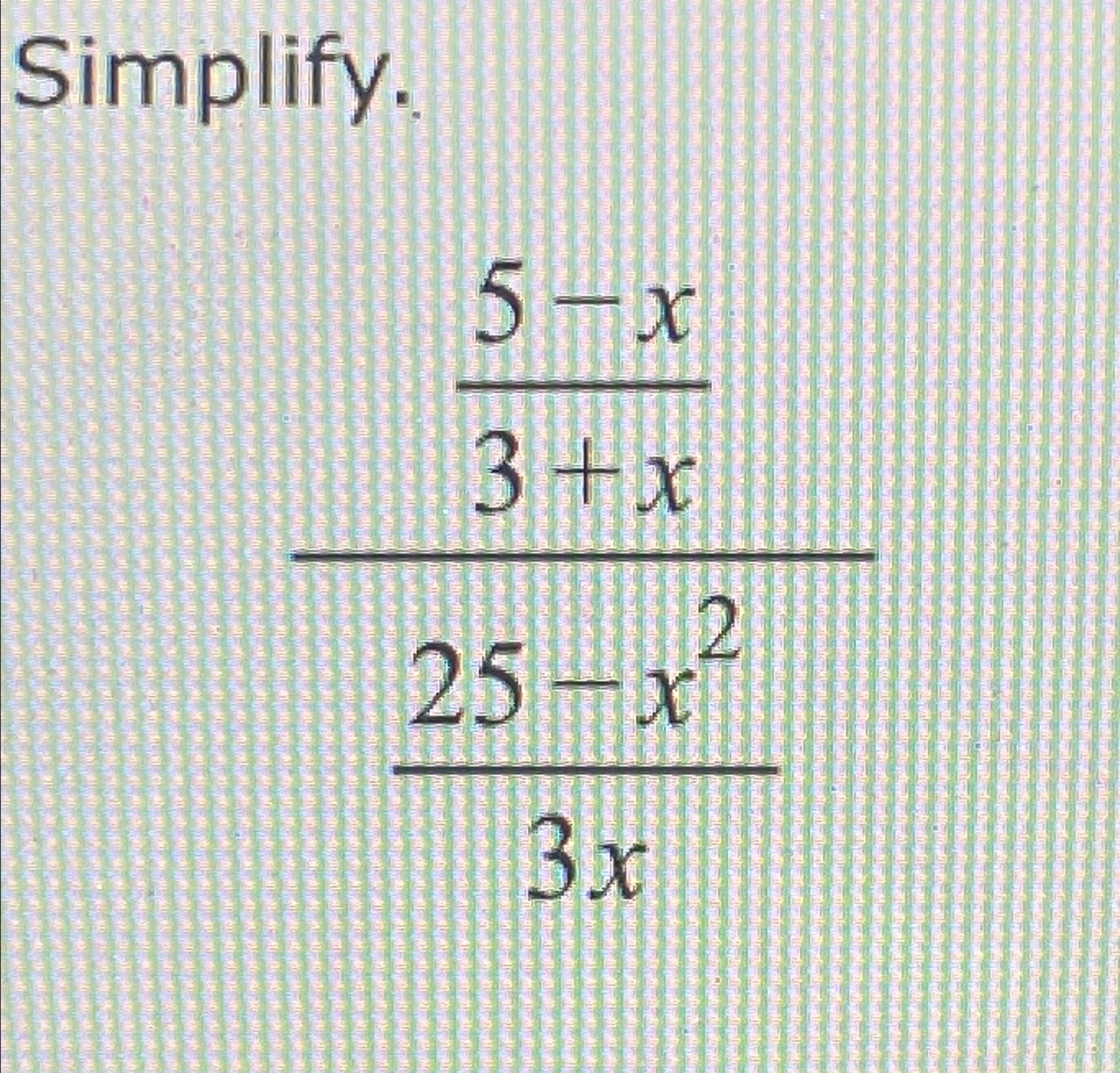 simplify x 5 2 x 5 3 25 6