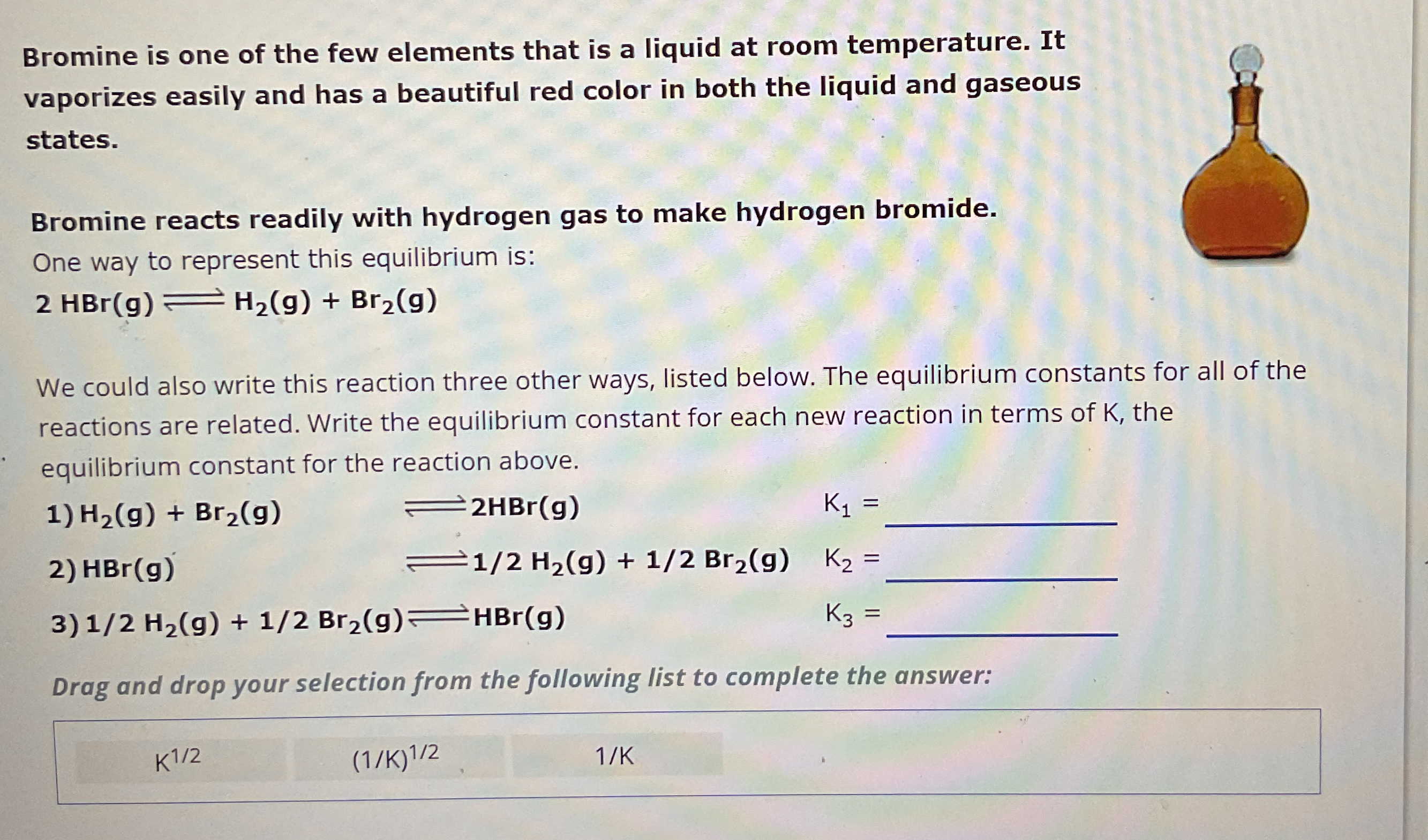 Solved Bromine is one of the few elements that is a liquid | Chegg.com