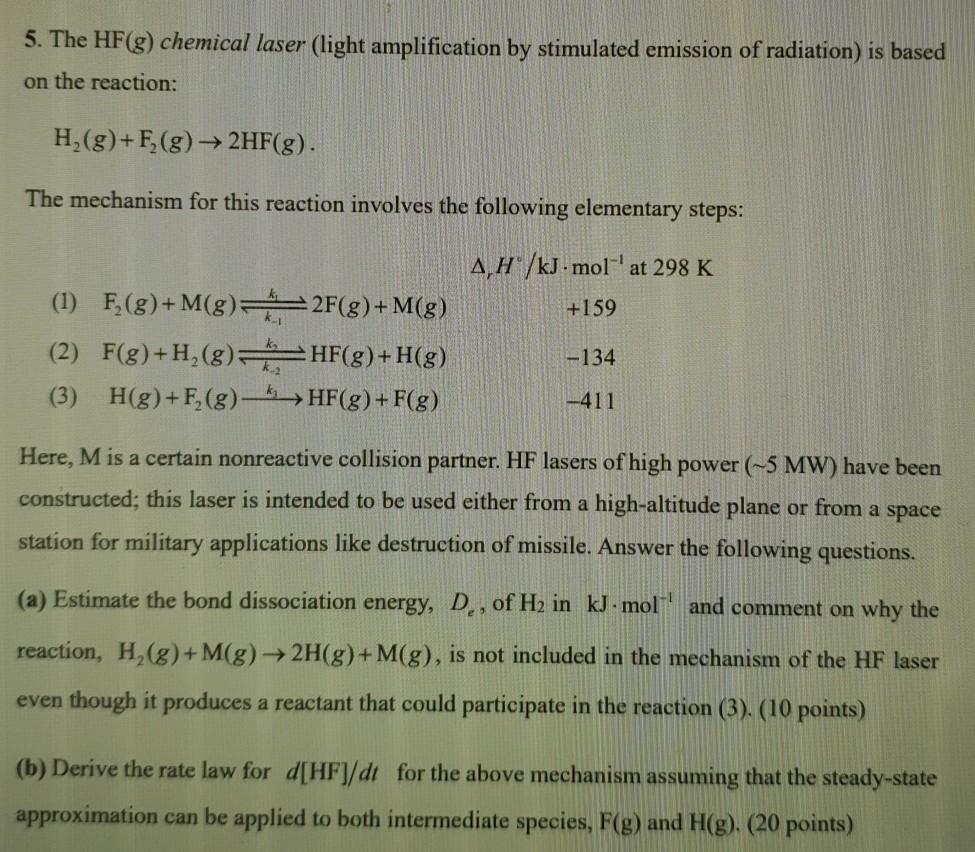 Solved 5. The HF(g) chemical laser (light amplification by | Chegg.com