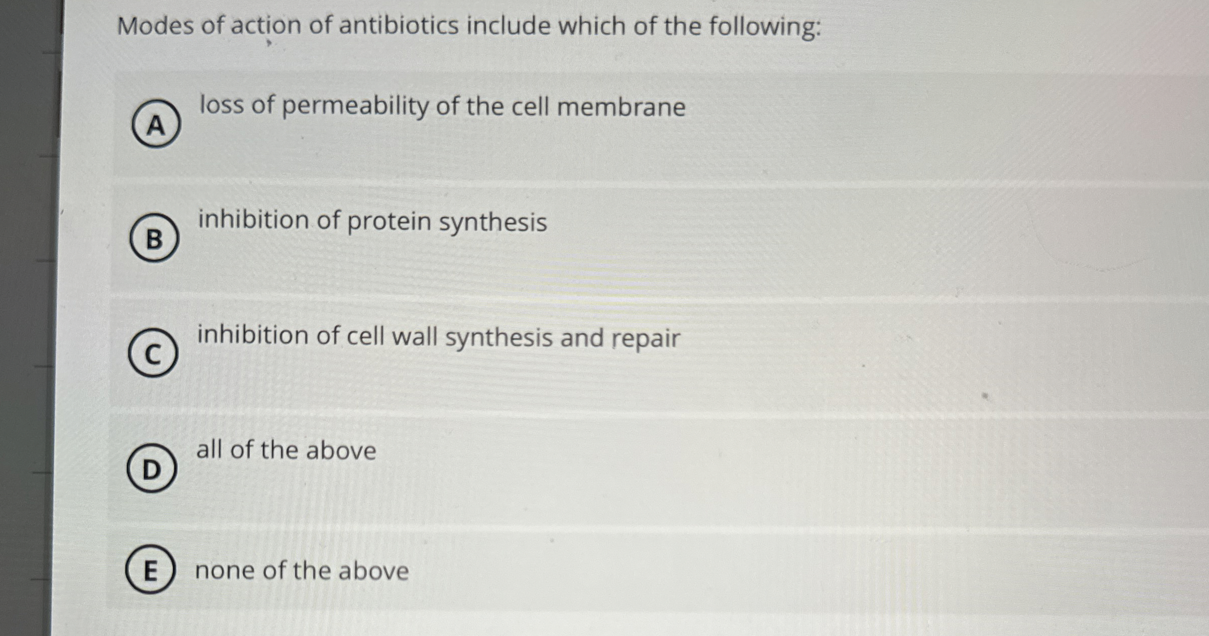 Solved Modes of action of antibiotics include which of the | Chegg.com