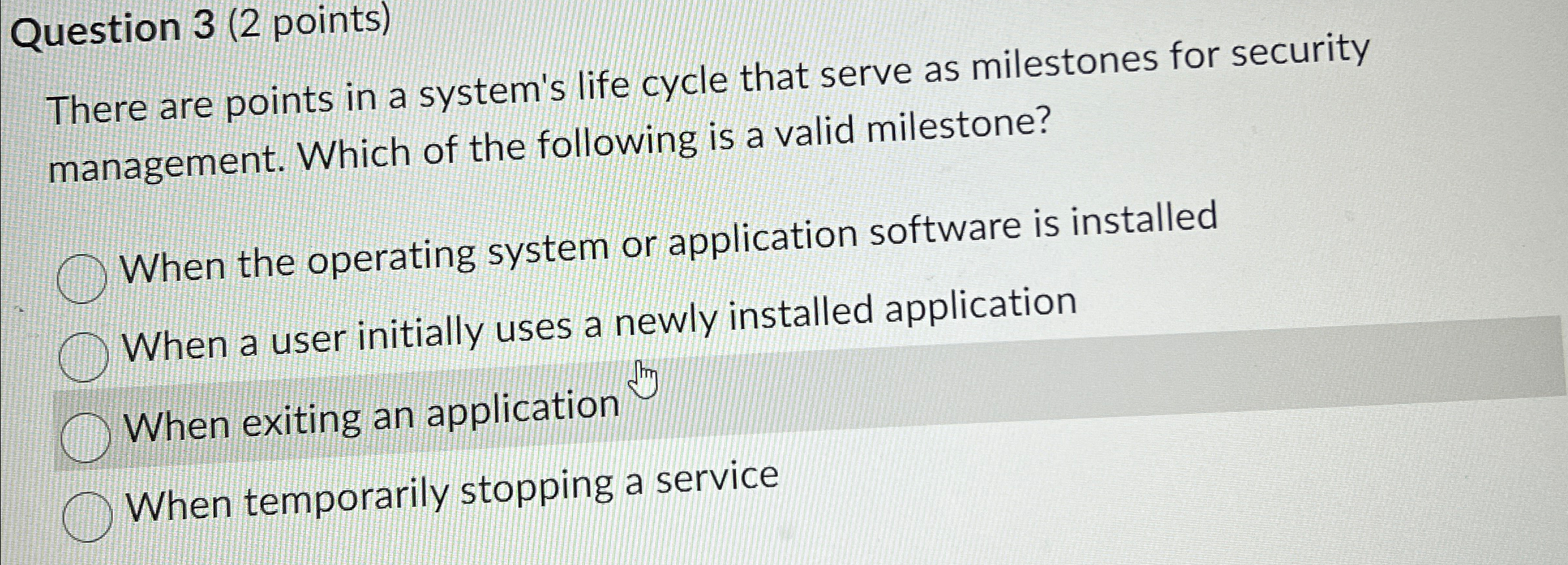 Solved Question 3 (2 ﻿points)There are points in a system's | Chegg.com