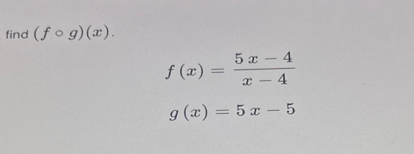 solved-find-f-g-x-f-x-5x-4x-4g-x-5x-5-chegg