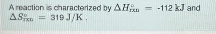 Solved At what temperature is the change in entropy for the | Chegg.com