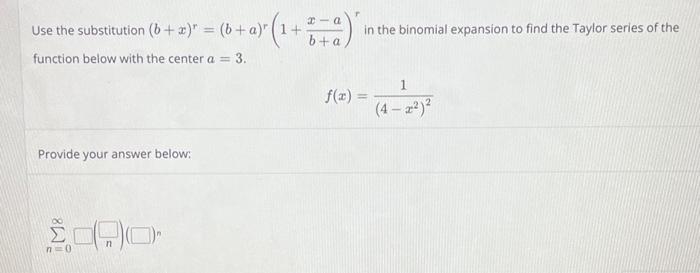 Solved Use The Substitution B X R B A R 1 B Ax−a R In The