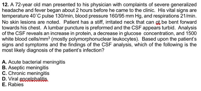 Solved 12. A 72-year old man presented to his physician with | Chegg.com