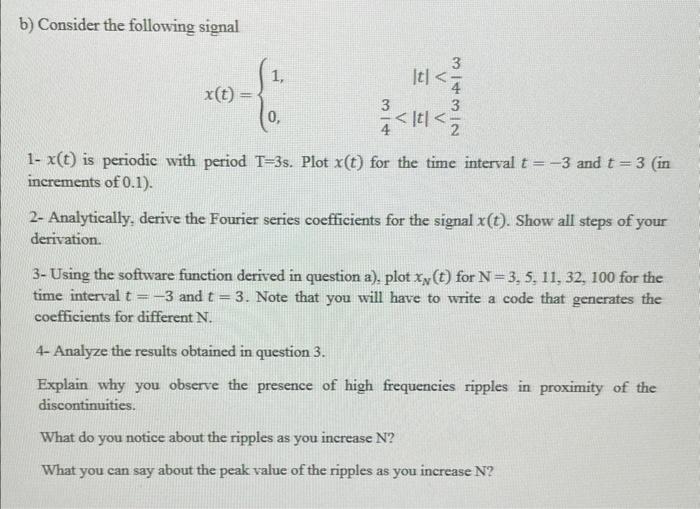 Solved B) Consider The Following Signal | Chegg.com