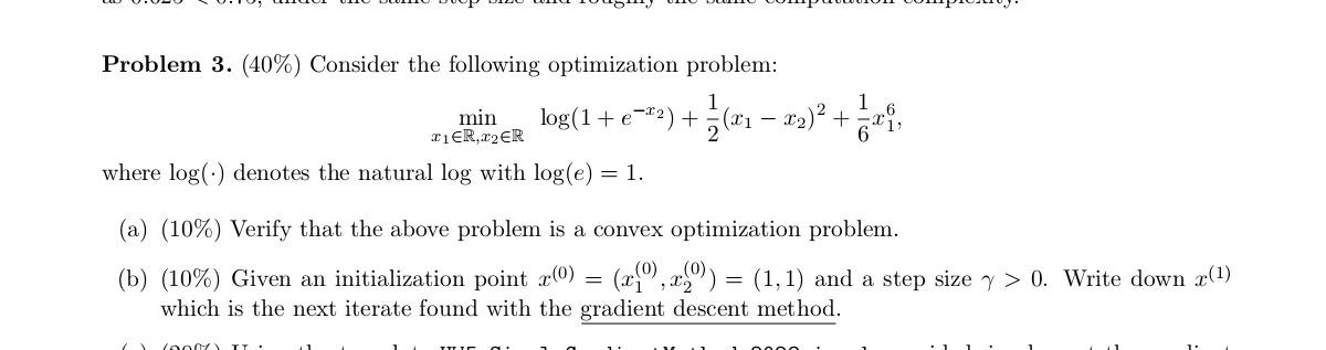 Solved Problem 3. (40%) Consider the following optimization | Chegg.com