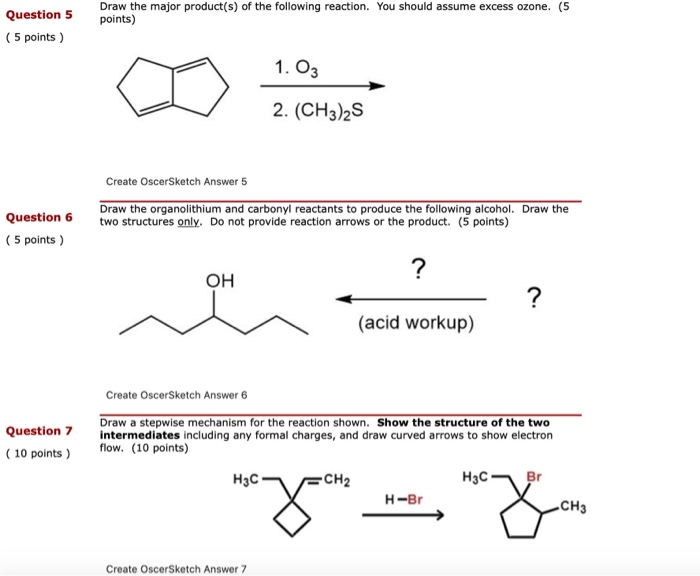 Solved Question 5 (5 points) Draw the major product(s) of | Chegg.com