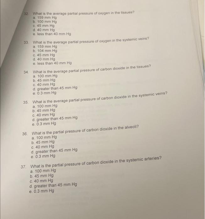 Solved 32. What is the average partial pressure of oxygen in | Chegg.com