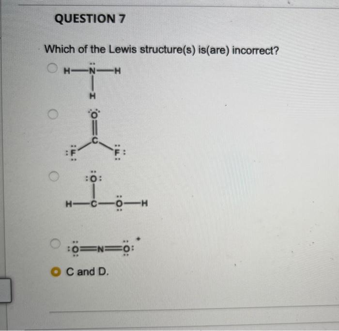 Solved Which of the Lewis structure(s) is(are) incorrect? C | Chegg.com