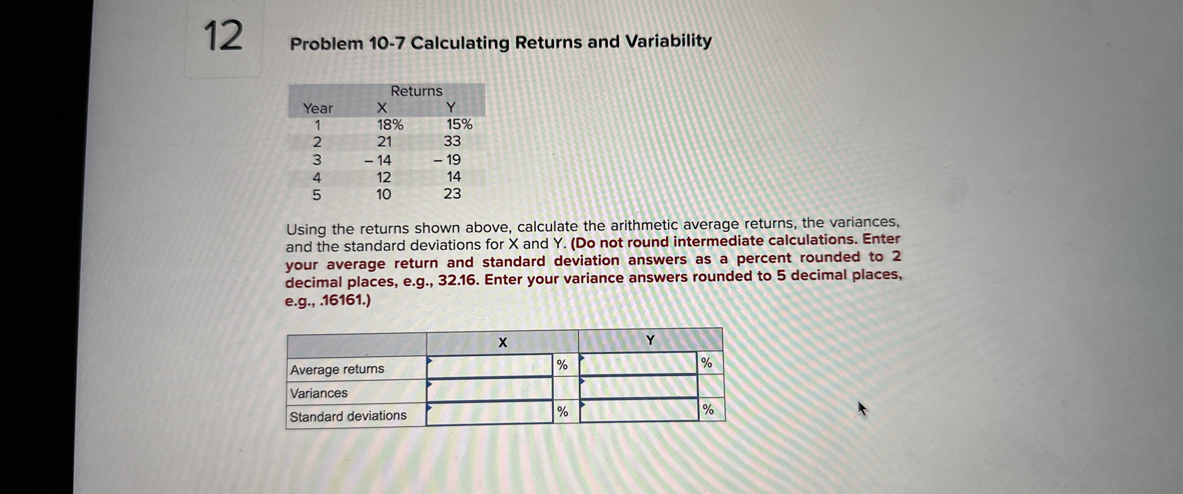 Solved 12Problem 10-7 ﻿Calculating Returns and | Chegg.com