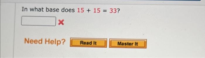 solved-in-what-base-does-15-15-33-x-need-help-read-it-chegg