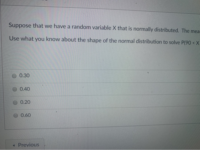Solved Suppose that we have a random variable X that is | Chegg.com