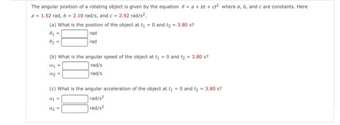 Solved The angular position of a rotating object is given by | Chegg.com