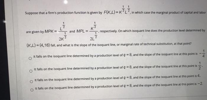 Solved Suppose that a firm's production function is given as | Chegg.com