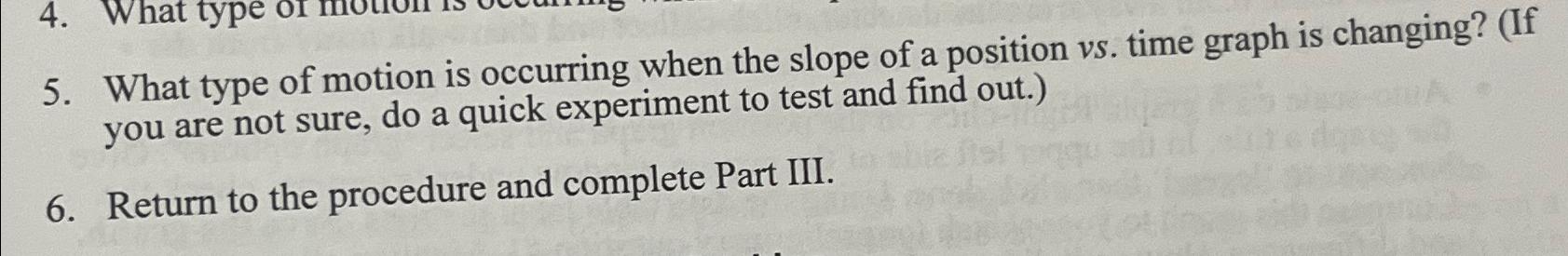 Solved What type of motion is occurring when the slope of a | Chegg.com