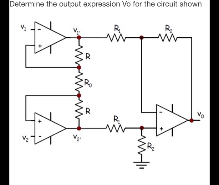 Solved Determine the output expression Vo for the circuit | Chegg.com