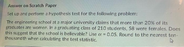 Solved Answer on Scratch Paper Set up and perform a | Chegg.com