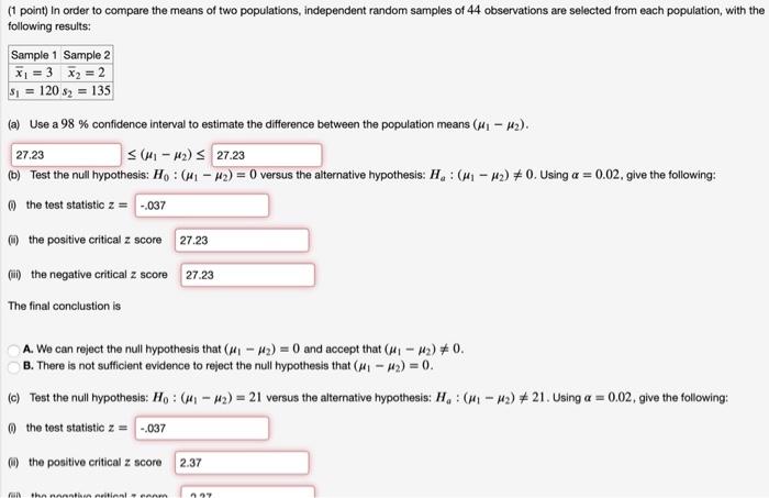 Solved (1 point) In order to compare the means of two | Chegg.com