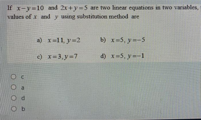 Solved If X Y 10 And 2x Y 5 Are Two Linear Equations In Two Chegg Com