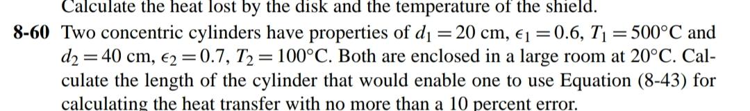 Calculate the heat lost by the disk and the | Chegg.com