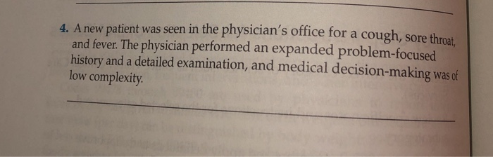 Solved 2. A new patient was seen in the physician's office | Chegg.com