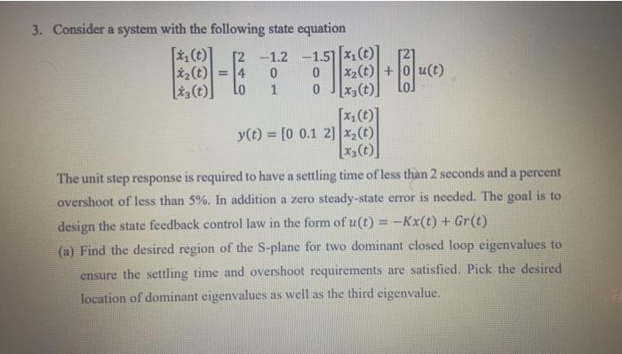 Solved 3. Consider a system with the following state | Chegg.com
