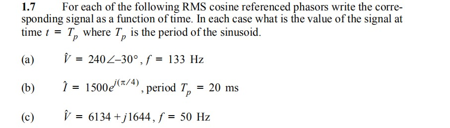 Solved 1 7 For Each Of The Following Rms Cosine Reference Chegg Com