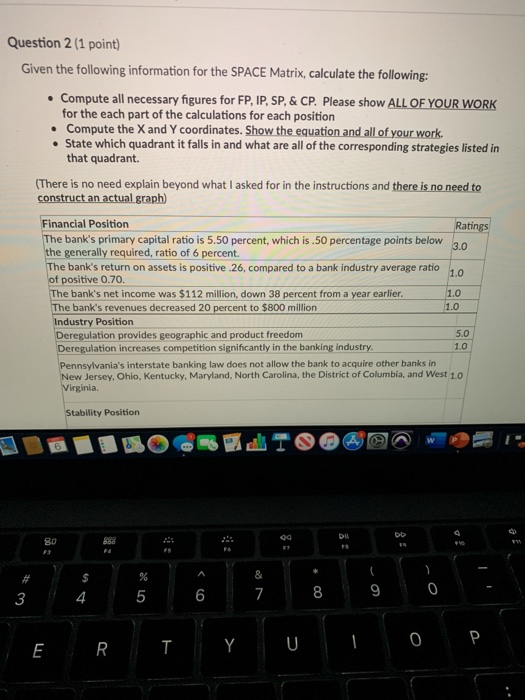 Question 2 (1 point) Given the following information | Chegg.com