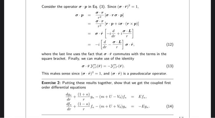 Solved Exercise 1: Show that the operator L2=(J2−σ⋅L−43). | Chegg.com