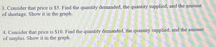 Solved Consider The Following Demand And Supply Equations: | Chegg.com