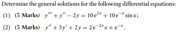 Solved Determine the general solutions for the following | Chegg.com