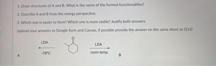 Solved 1. Draw structures of A and B. What is the name of | Chegg.com