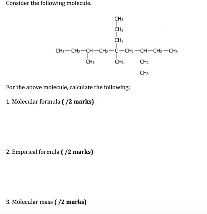 Solved Consider The Following Molecule Ch3 1 Ch2 Ch2 2152