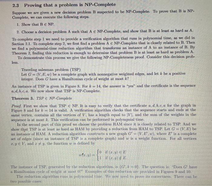 Solved 2.3 Proving that a problem is NP-Complete Suppose we | Chegg.com