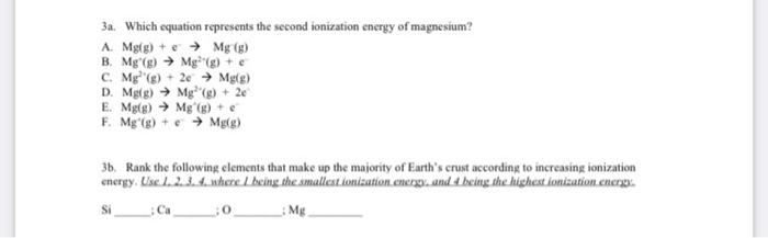 Solved 3a. Which equation represents the second ionization | Chegg.com