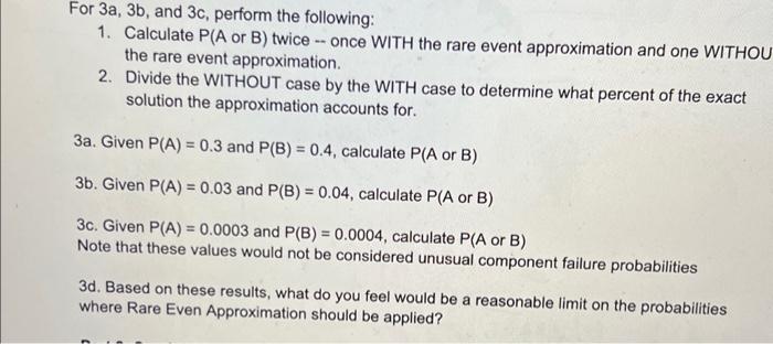 Solved For 3a,3b, and 3c, perform the following: 1. | Chegg.com