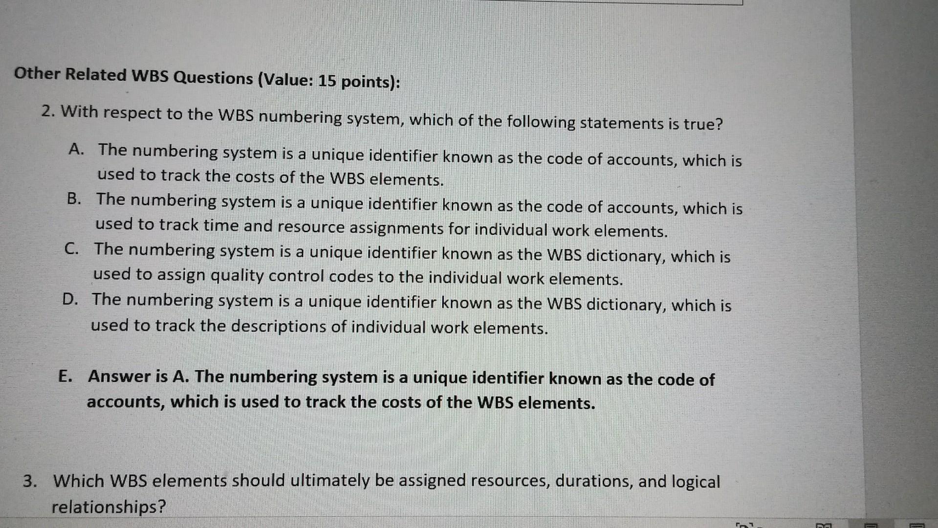 Solved Other Related WBS Questions (Value: 15 points): 2. | Chegg.com