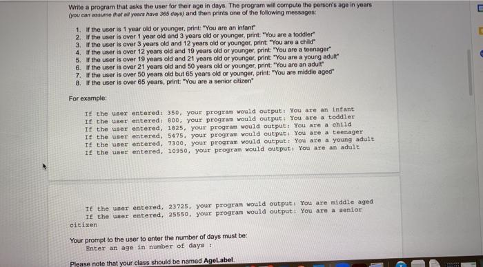 Solved FI Write a program that asks the user for their age | Chegg.com