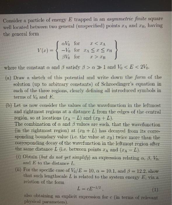 Solved Consider A Particle Of Energy E Trapped In An | Chegg.com