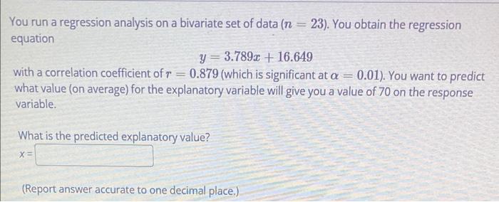 Solved You Run A Regression Analysis On A Bivariate Set Of | Chegg.com