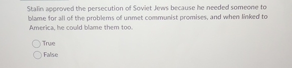 Solved Stalin approved the persecution of Soviet Jews | Chegg.com