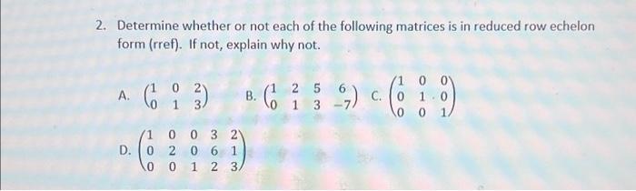 Solved 2. Determine whether or not each of the following | Chegg.com