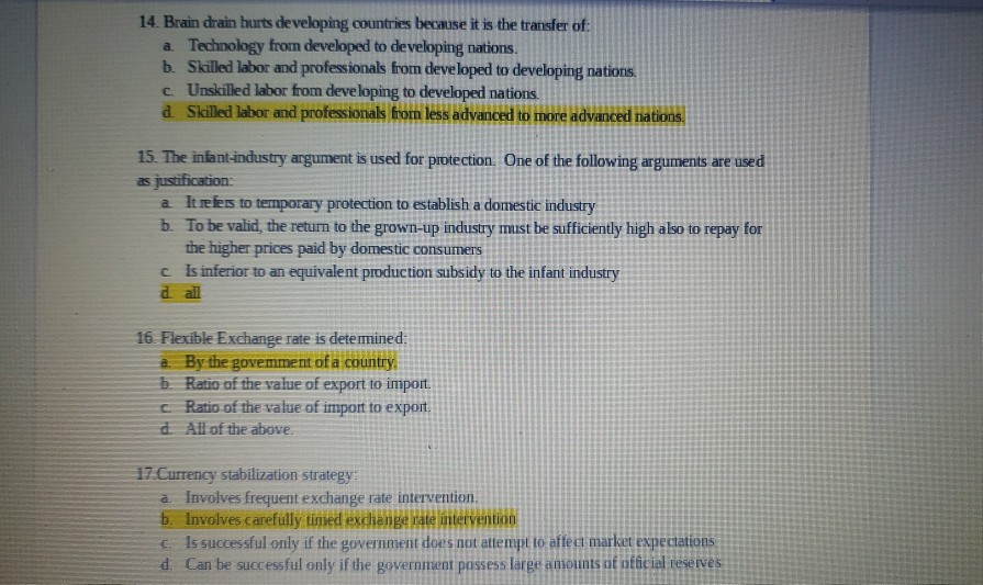 Solved 14. Brain Drain Hurts Developing Countries Because It | Chegg.com