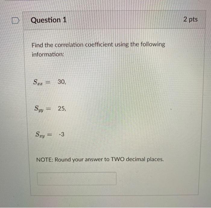 Solved Question 1 2 pts Find the correlation coefficient | Chegg.com